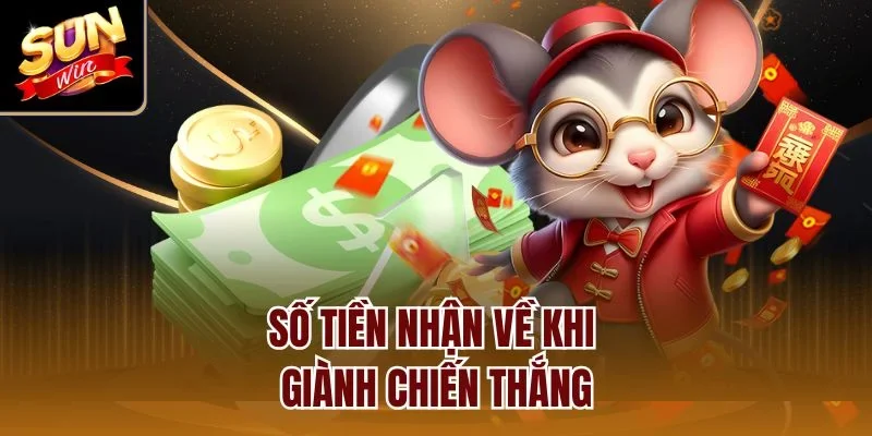 Số tiền nhận về khi giành chiến thắng
